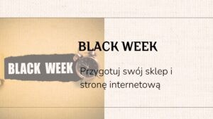 Przygotowanie sklepu i strony internetowej na Black week