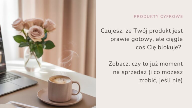 czy jestem gotowa na sprzedaż produktu cyfrowego