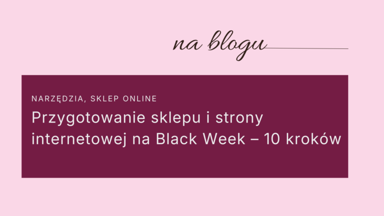 Przygotowanie sklepu i strony internetowej na Black week